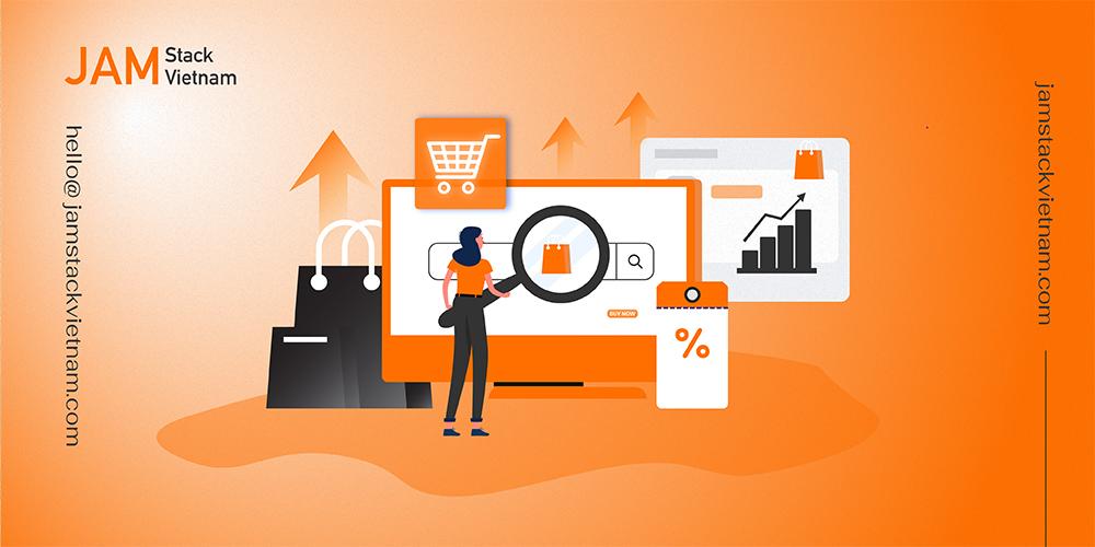 Không có Jamstack, website bán hàng vẫn hoạt động, nhưng…